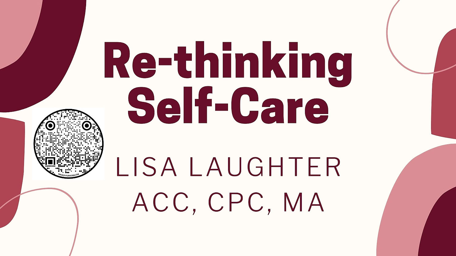 Re-thinking Self-Care